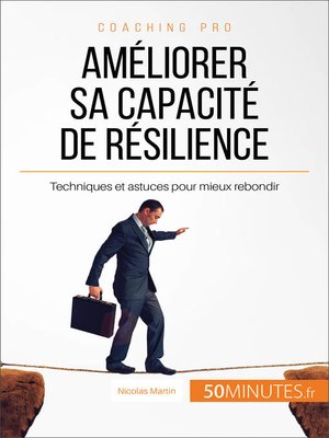 cover image of Améliorer sa capacité de résilience